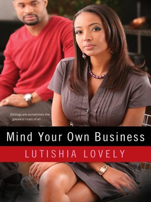 cover image of Mind Your Own Business